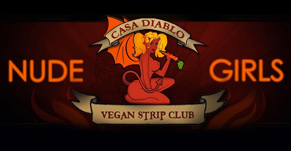 Vegan Strip Club – a cool thing I learned today